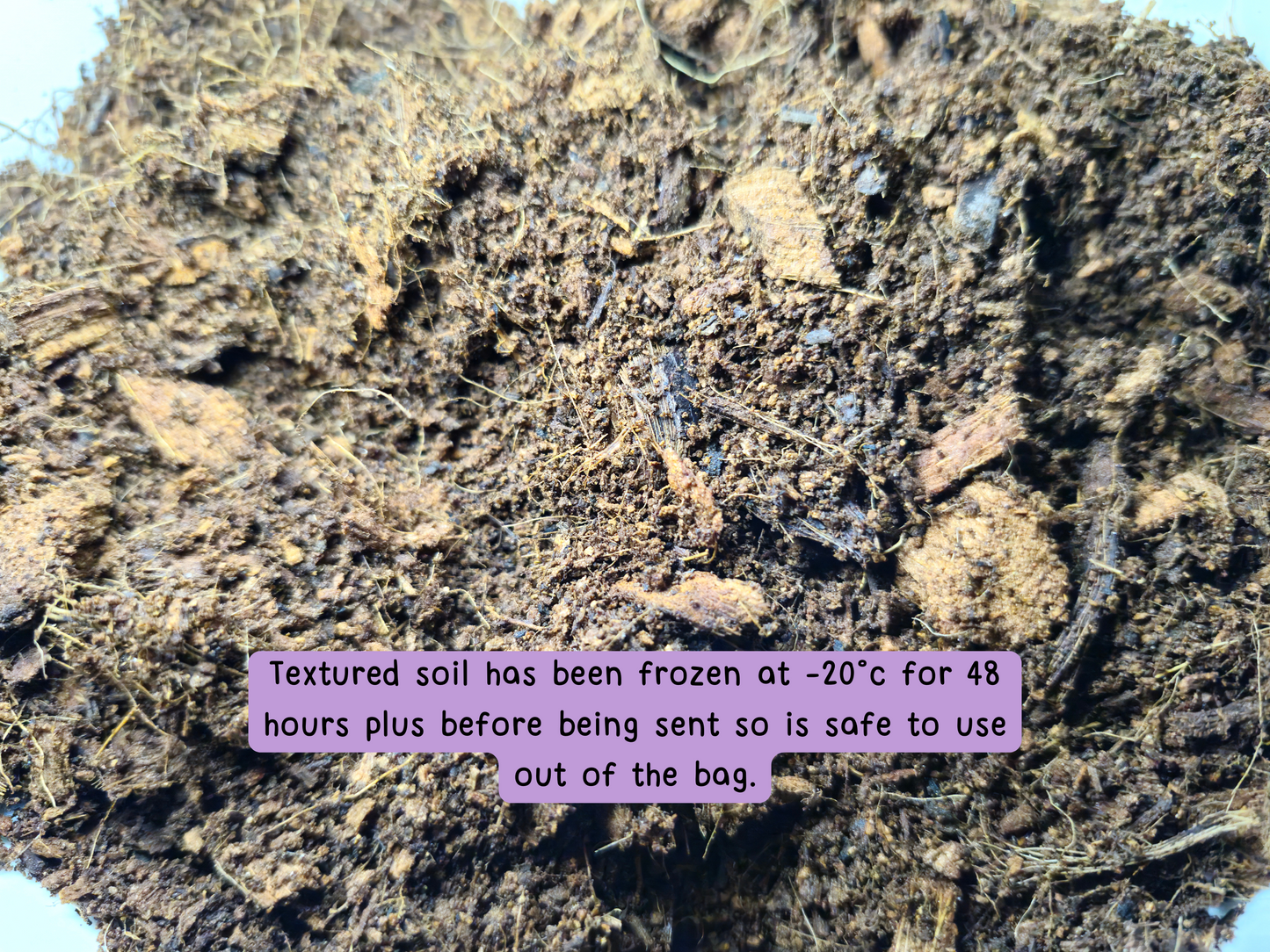 A close up picture of hamster safe textured soil with text explaining that the soil has been pre-frozen for safety.