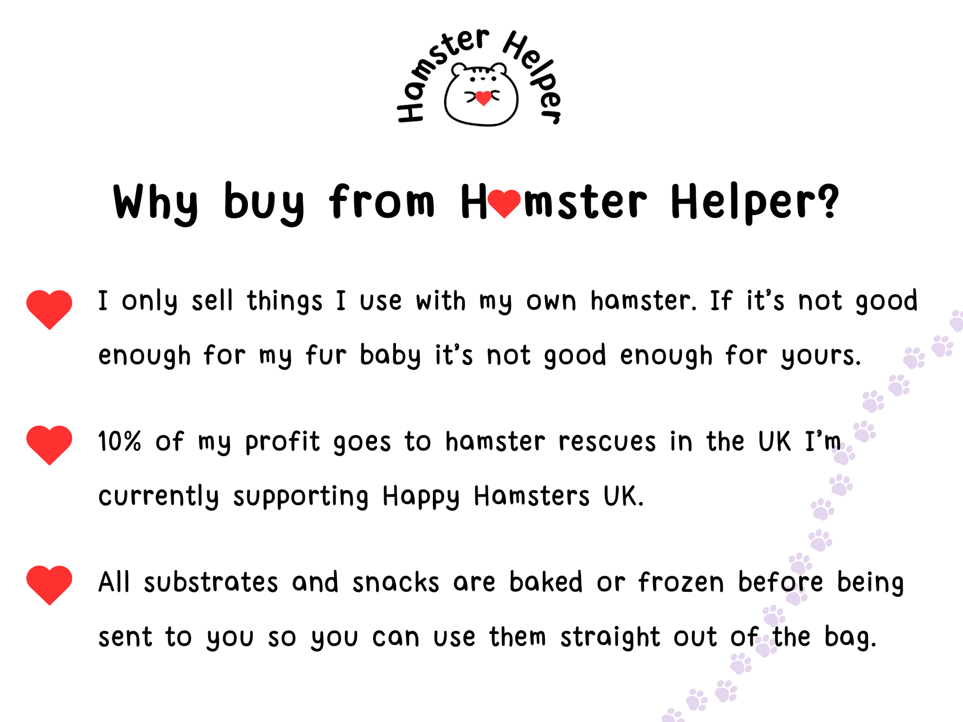 A graphic stating that Hamster Helper only sells safe products that have been pre-baked or pre-frozen and that 10% of my profits go to support hamster rescues.