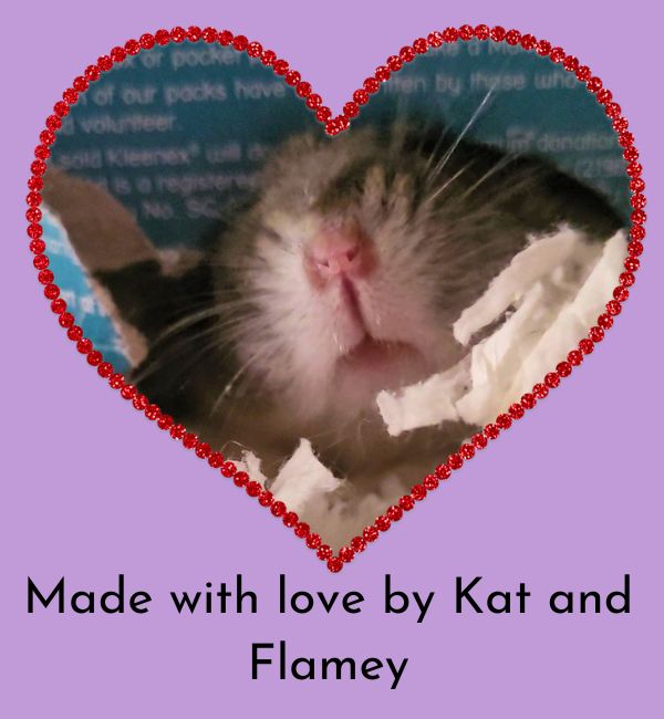 a close up of a hamster nose emerging from a tissue box hide in a heart shaped frame. The caption reads made with love by Kat and Flamey.
